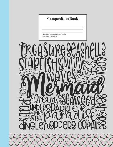 Composition Book Wide-Ruled Mermaid Dreams Design
