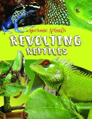 Revolting Reptiles