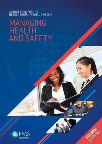 NEBOSH International Diploma Study Book - Unit IA: Managing Health and Safety