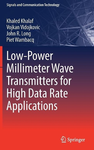 Low-Power Millimeter Wave Transmitters for High Data Rate Applications