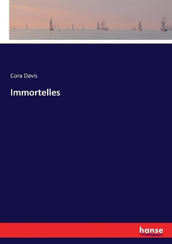 Immortelles