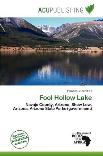 Fool Hollow Lake: (English)