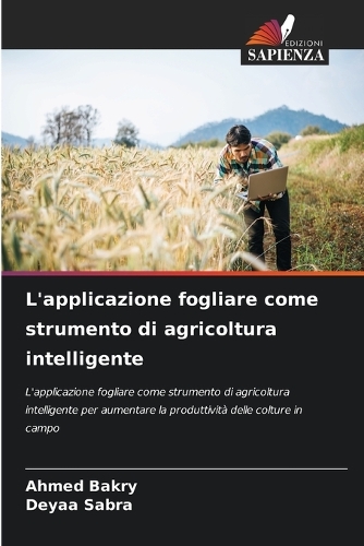 L'applicazione fogliare come strumento di agricoltura intelligente