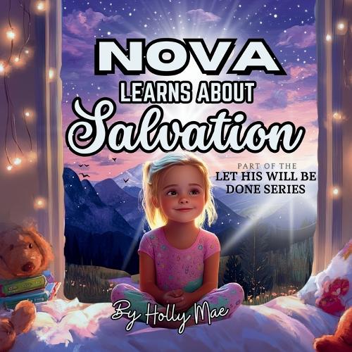 Nova Learns About Salvation