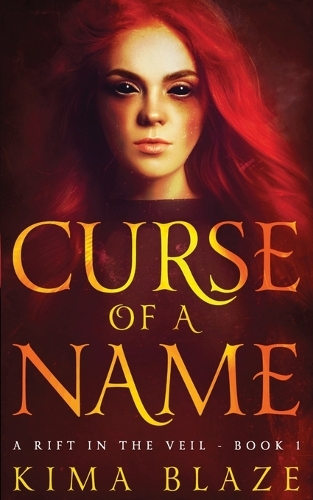 Curse of a Name: & Reflections(1 A Rift in the Veil)
