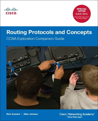 Routing Protocols and Concepts, CCNA Exploration Companion Guide: (Companion Guide)