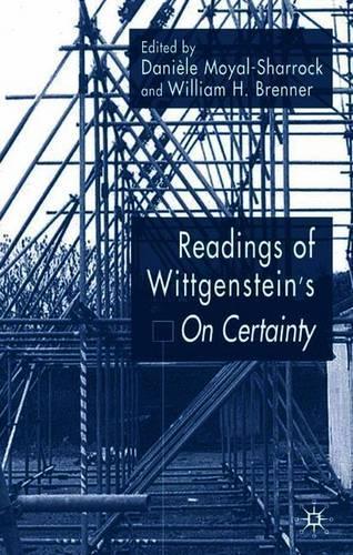 Readings of Wittgenstein’s On Certainty