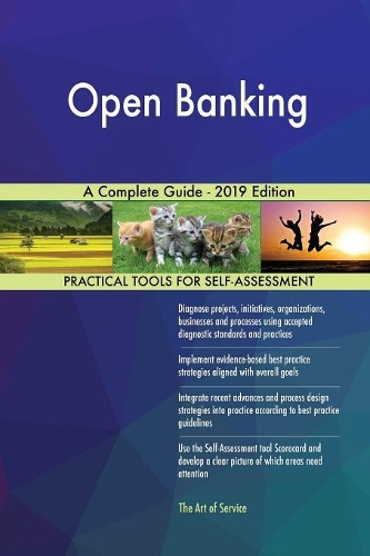 Open Banking A Complete Guide - 2019 Edition