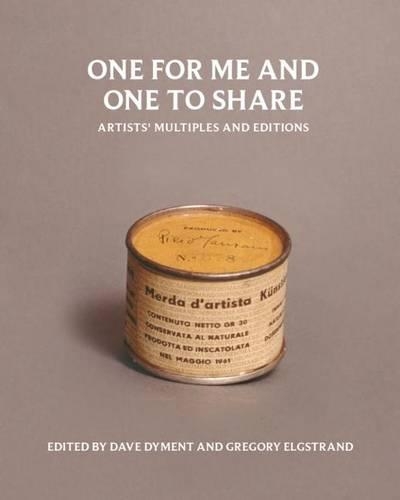 One for Me and One to Share: Artist Multiples and Editions