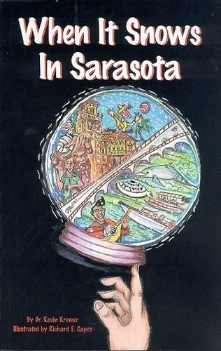 When It Snows in Sarasota: (English)