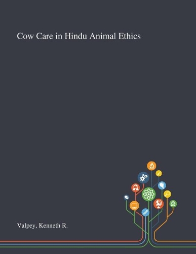 Cow Care in Hindu Animal Ethics