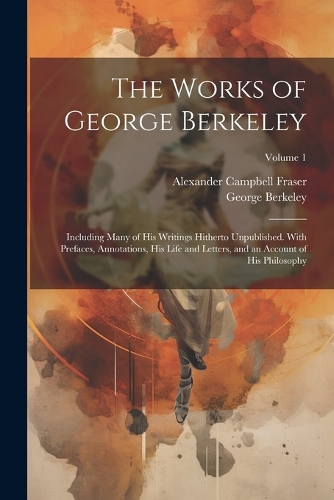 The Works of George Berkeley