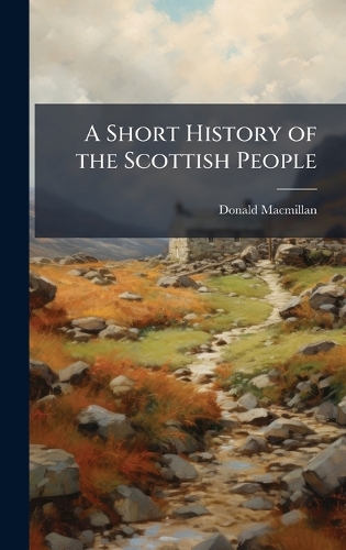 A Short History of the Scottish People