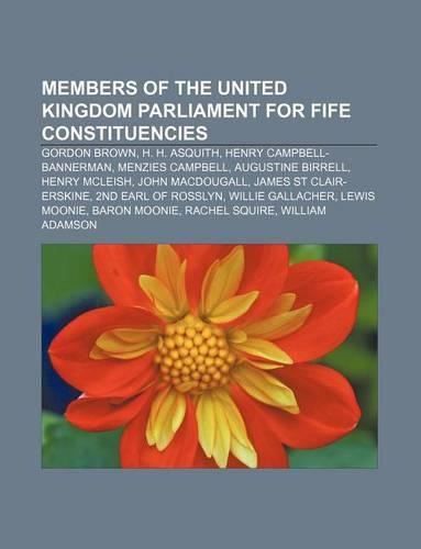 Members of the United Kingdom Parliament for Fife Constituencies