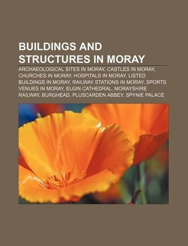Buildings and Structures in Moray