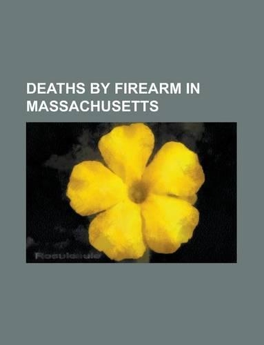 Deaths by Firearm in Massachusetts