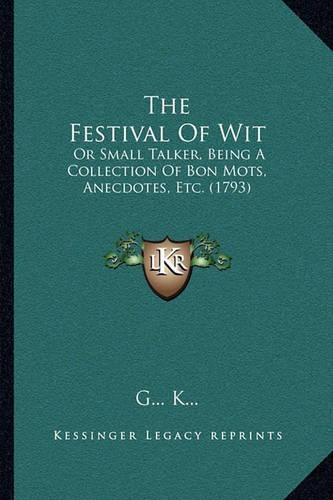 The Festival Of Wit