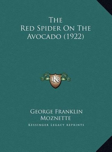 The Red Spider On The Avocado (1922)