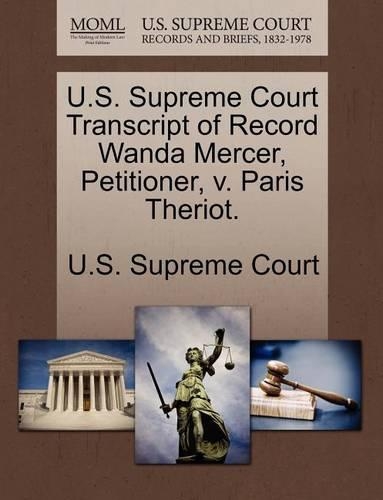 U.S. Supreme Court Transcript of Record Wanda Mercer, Petitioner, V. Paris Theriot.: (English)
