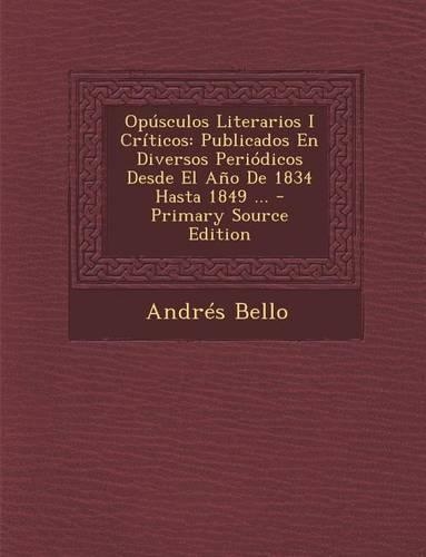 Opusculos Literarios I Criticos