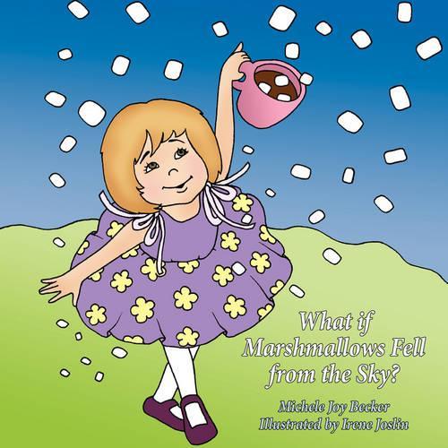 What If Marshmallows Fell from the Sky