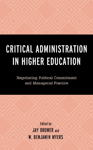 Critical Administration in Higher Education