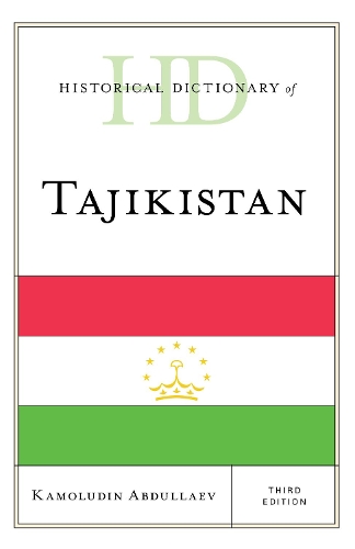 Historical Dictionary of Tajikistan
