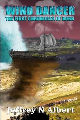 Wind Dancer: (First Chronicles of Kohr)