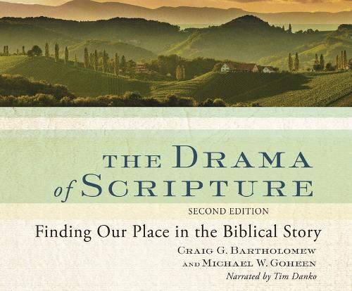 The Drama of Scripture