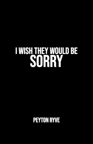 I wish they would be Sorry