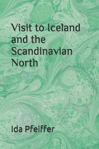 Visit to Iceland and the Scandinavian North