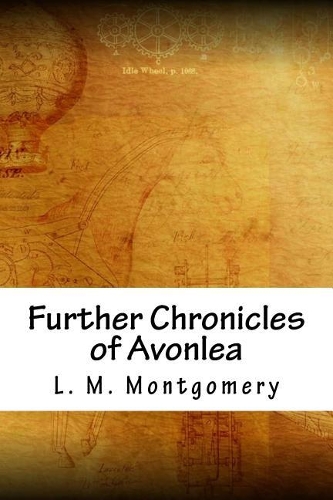 Further Chronicles of Avonlea