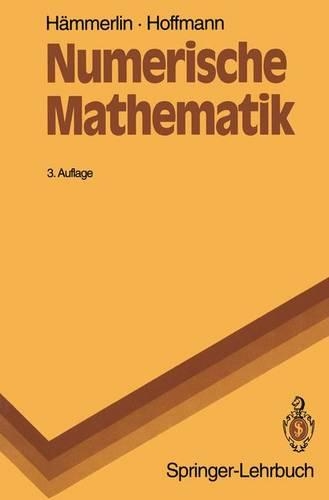 Numerische Mathematik: (Springer-Lehrbuch)