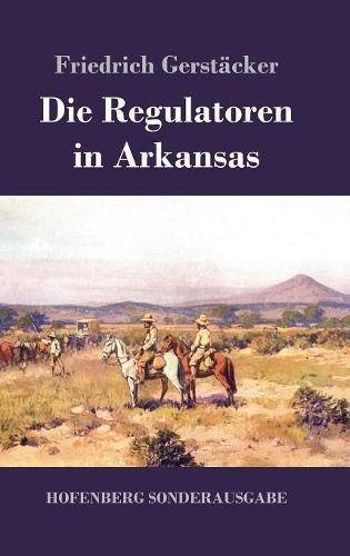 Die Regulatoren in Arkansas
