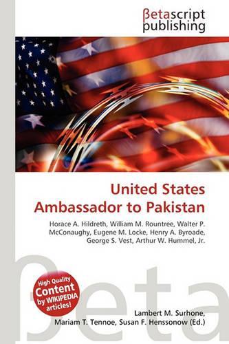 United States Ambassador to Pakistan: (English)