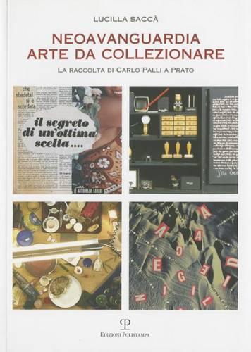 Neoavanguardia Arte Da Collezionare