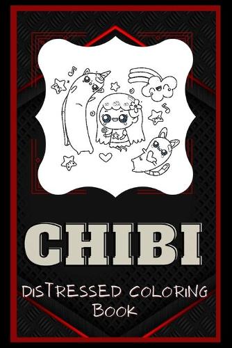 Chibi Distressed Coloring Book