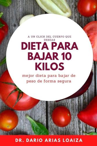 Dieta para bajar 10 kilos de peso