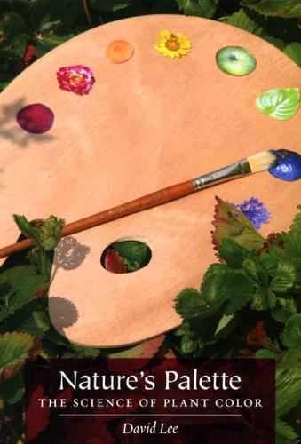 Nature's Palette: The Science of Plant Color(Emersion: Emergent Village resources for communities of faith)