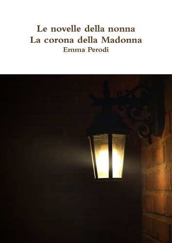 Le novelle della nonna - La corona della Madonna