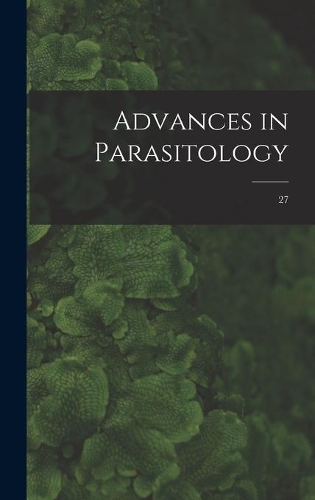 Advances in Parasitology; 27