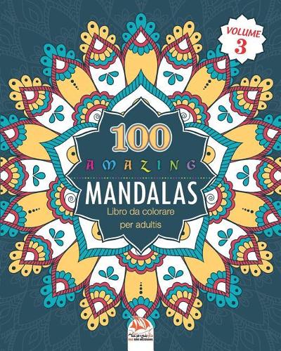 Amazing Mandalas: (Grande Libro Di Mandala)