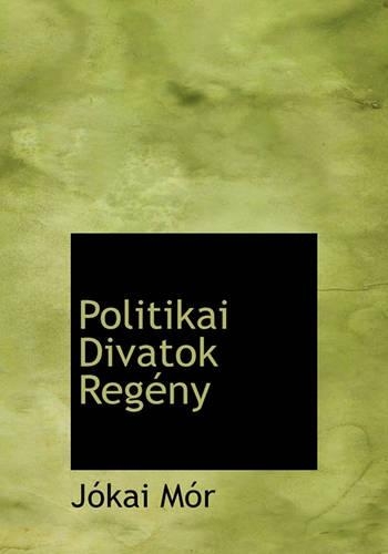 Politikai Divatok Reg NY: (Hungarian)