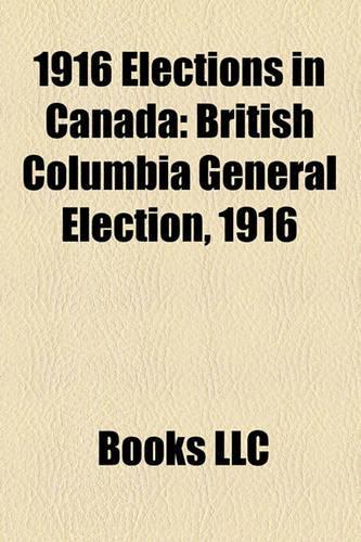 1916 Elections in Canada