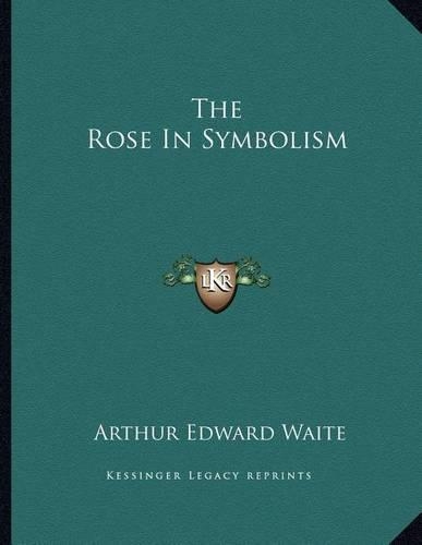 The Rose in Symbolism
