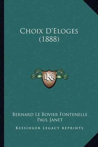 Choix D'Eloges (1888): (French)
