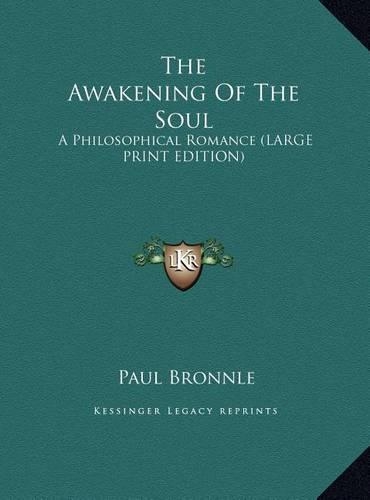 The Awakening of the Soul