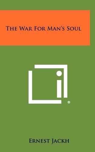 The War for Man's Soul