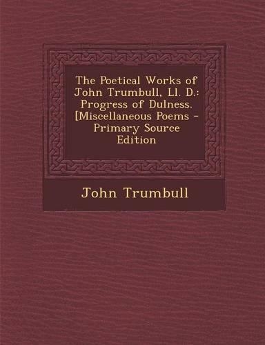 The Poetical Works of John Trumbull, LL. D.