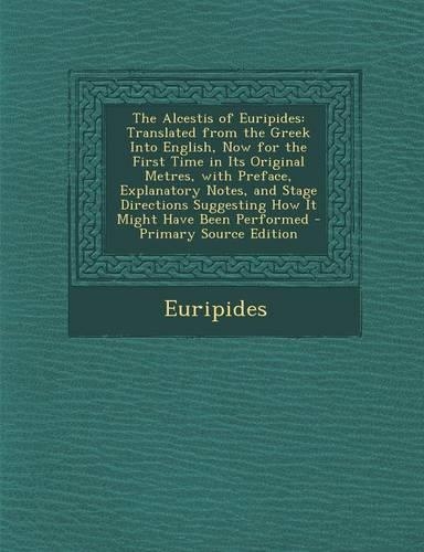 The Alcestis of Euripides